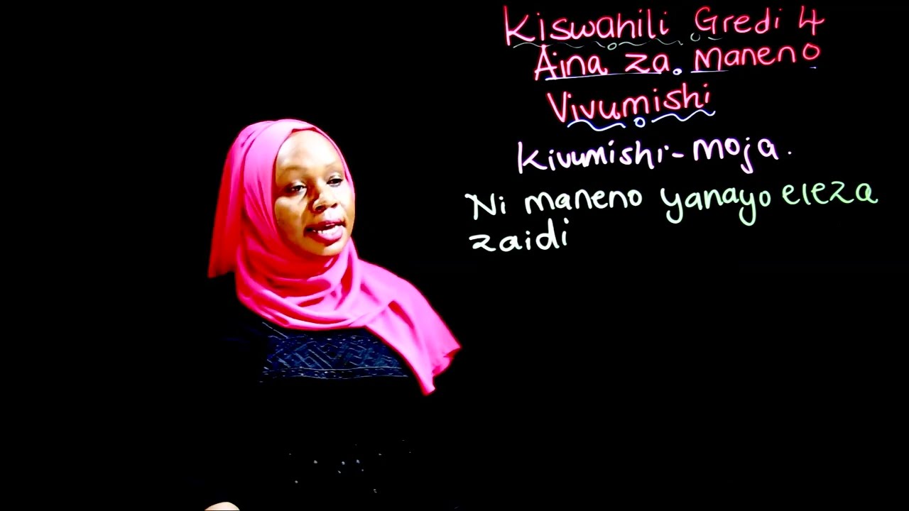 Gredi 4 Kiswahili Mwalimu Rehema - Aina za maneno, vivumishi