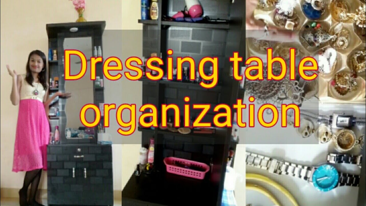 How to organize Dressing table Dressing table organization YouTube