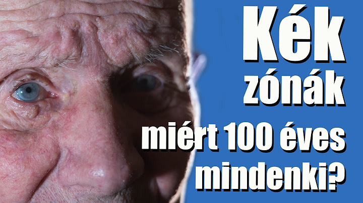 🔵 Kék zónák - miért 100 éves itt mindenki? 🔵