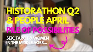 HISTORATHON Q2 & PEOPLE APRIL // PILE OF POSSIBILITIES