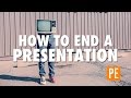 Effective Presentation Endings
