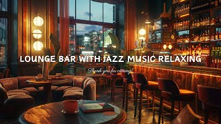 Relaxing Jazz Instrumental Music to Studying, Unwind | Soft Jazz Music at Cozy Bar Ambience by Dr. Jazz 140 views 1 month ago 3 hours