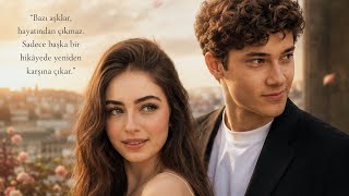 Yeni̇den Sevmek 4.Bölüm - Leyça Di̇zi̇ ~ ❤️‍🩹