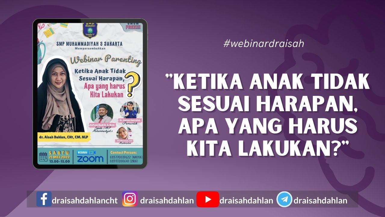 Ketika Anak Tidak Sesuai Harapan -  dr. AISAH DAHLAN, CHt., CM.NLP