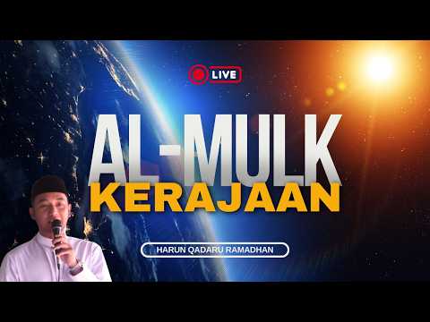 🔴 LIVE NGAJI SURAT AL-MULK❗ PELINDUNG DI HARI KIAMAT DAN SIKSA KUBUR❗