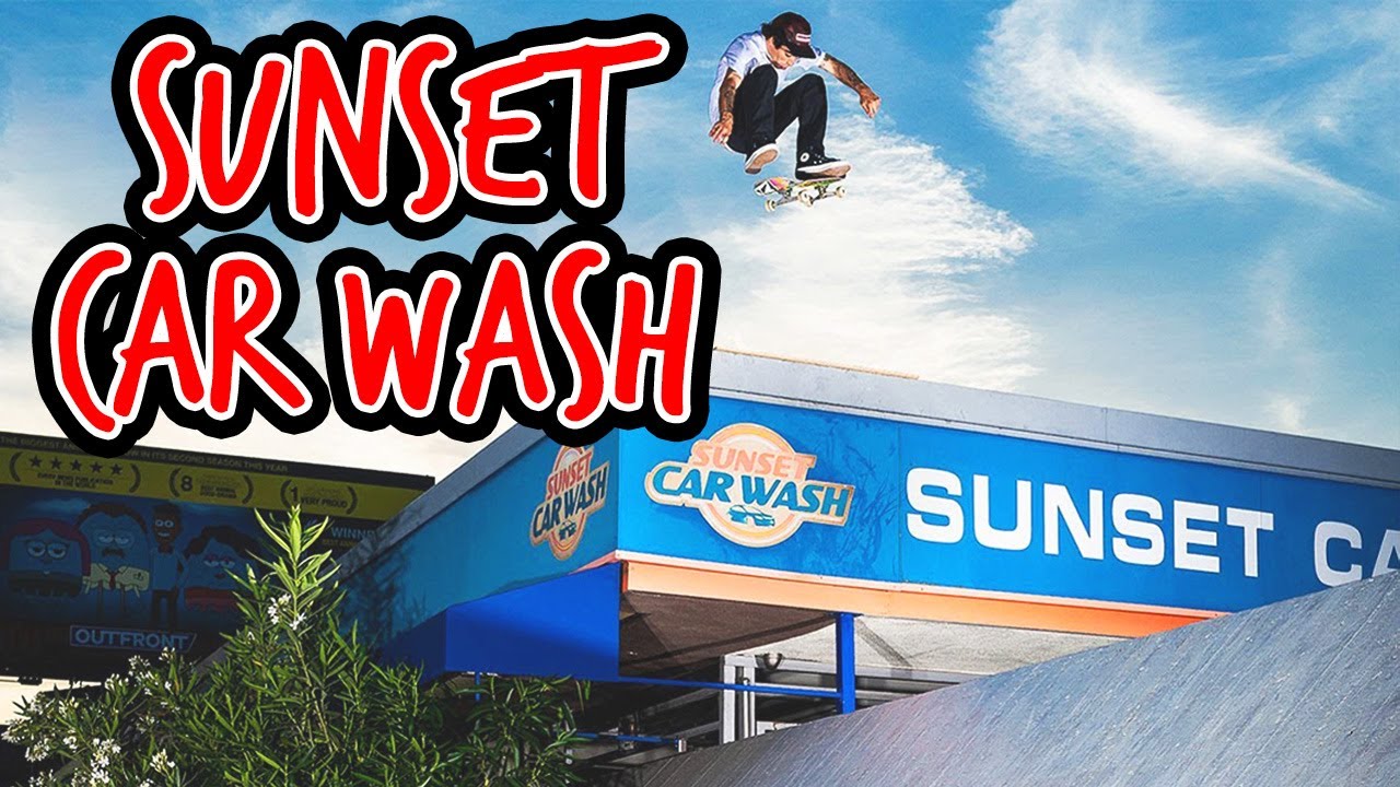 Heftigster Spot in der Skate Geschichte Sunset Car Wash Bank YouTube