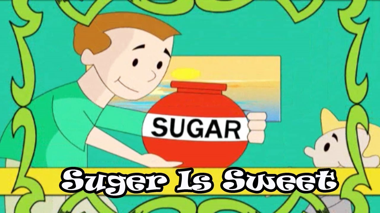 Sugar Is Sweet Popular English Nursery Rhyme With Lyrics. YouTube