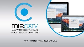 How to Install iVMS-4200 for Hikvision DVRs on your Mac OS Tutorial How to Install iVMS-4200 for Hikvision DVRs on your Mac OS Tutorial