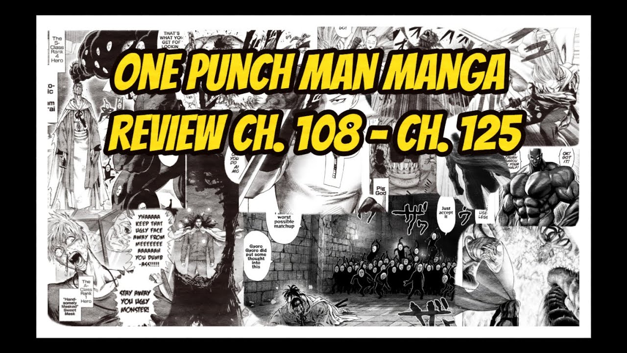 One Punch Man: Manga Review Ch. 108 - Ch. 125 - YouTube