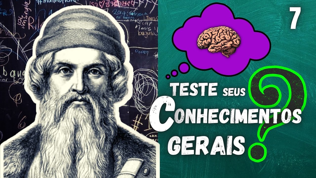 ✓ QUIZZ DE CONHECIMENTOS GERAIS N 7 