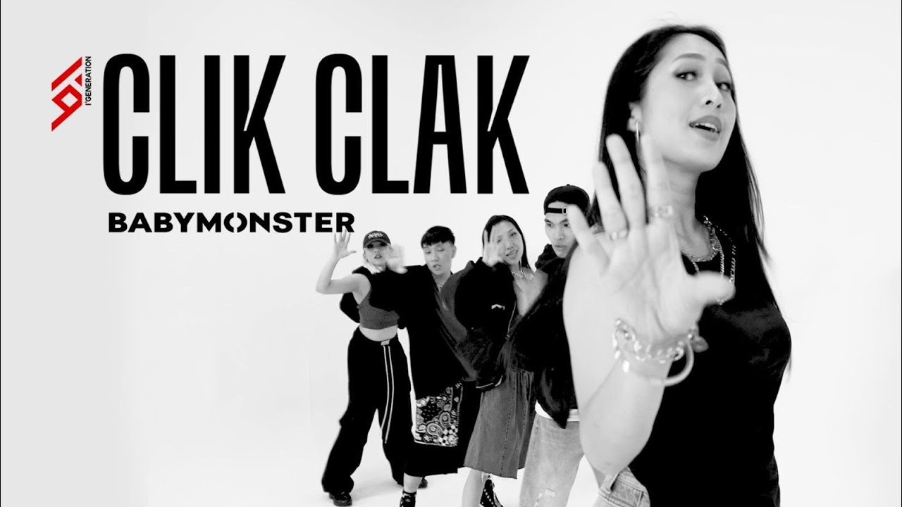 [I'GENERATION] BABYMONSTER "CLIK CLAK" Dance Cover