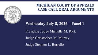 MCOA Oral Arguments July 8, 2026 - Panel 1