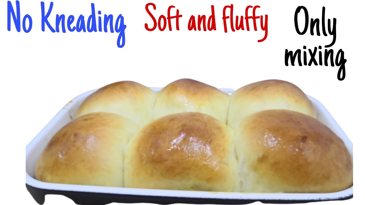 Dinner roll recipeHow to make soft buns/dinner roll without Kneading