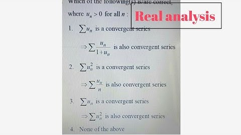 Real analysis || series of real number || Comparision test || CSIR-NET