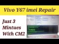 Vivo Y67 imei Repair With Cm2 dongle just 3 minutes