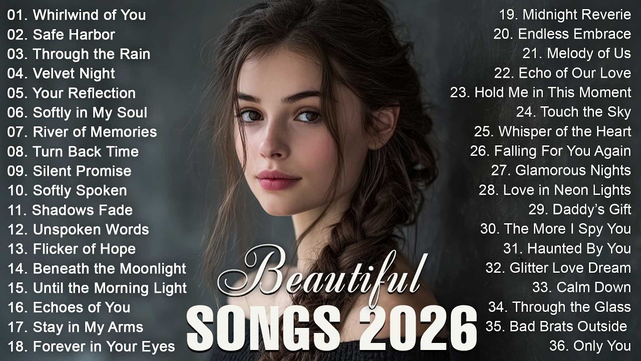 Beautiful Love Songs 💖 Soft Romantic Melodies to Fall in Love | 2026 Playlist | Love Ballads