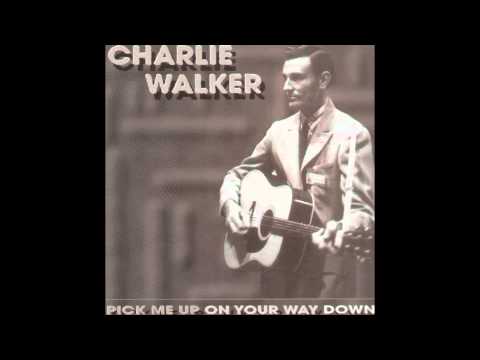 Charlie Walker - I Wouldn&#39;t Take Her To A Dog Fight
