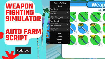 Weapon Fighting Simulator  Auto Farm Script - Roblox Pastebin Script
