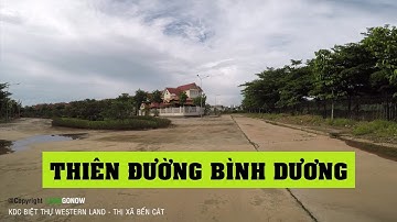 Nhà đất KDC Biệt Thự Western Land, KDT Mỹ Phước 1, Quốc Lộ 13, Thới Hòa, TX Bến Cát - Land Go Now ✔