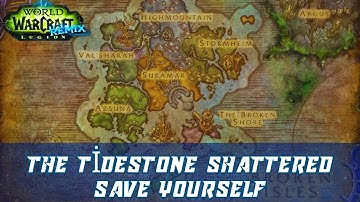 The Tidestone Shattered Quest | Save Yourself Quest | Collect the 5 Tidestone Shards | Legion Remix