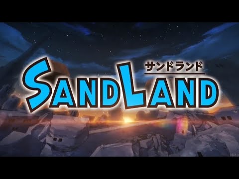 Sand Land, la série, opening 1