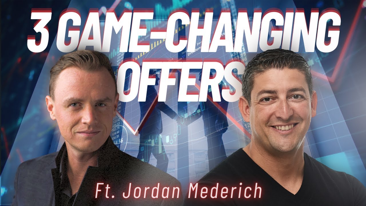 The 3 Game-Changing Offers Every Business Must Know with Jordan Mederich