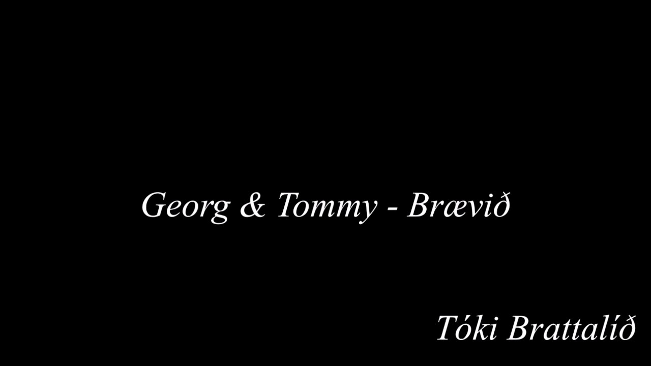 Georg & Tommy - Brævið