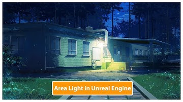 Area Light in Unreal Engine 5 (Part 32)