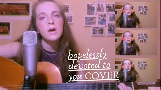 Grease - Hopelessley Devoted To You (Cover)
