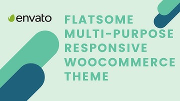 Flatsome | Multi-Purpose Responsive WooCommerce Theme | Themeforest | Envato