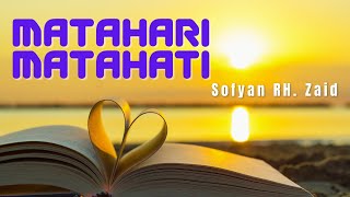 Matahari Matahati lagu Puisi Sofyan Rh Zaid   