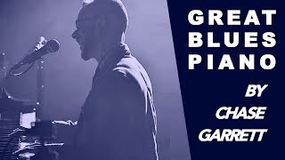 GREAT BLUES PIANO by Chase Garrett