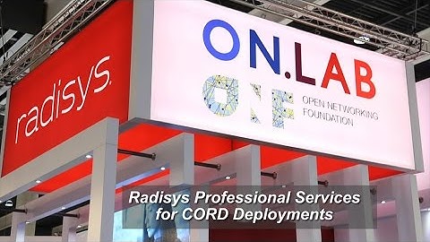 Radisys Professional Services for CORD Deployments