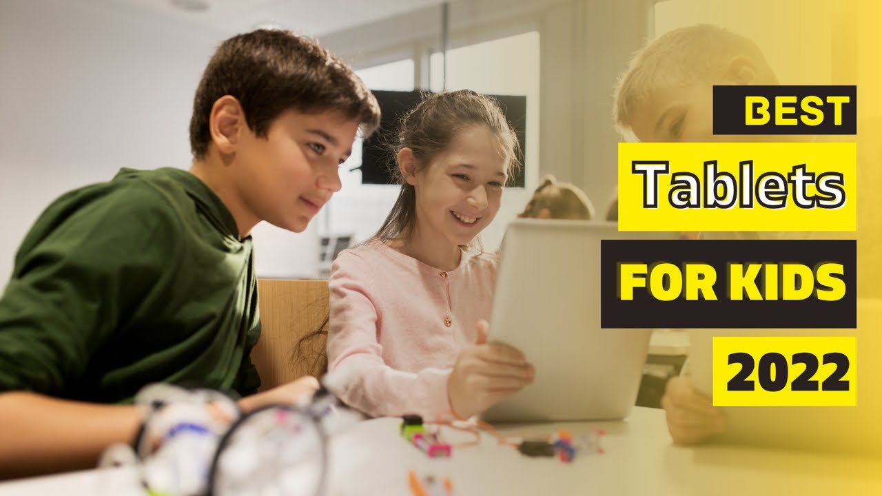 Top 5: The best tablets for kids 2022