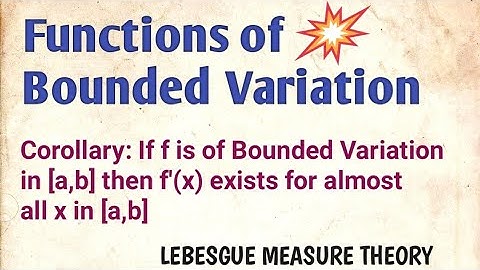 Functions of Bounded Variation Corollary | Lebesgue Measure Theory | Msc.Mathematics