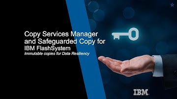 IBM FlashSystem Copy Services Mgr and Safeguarded Copy