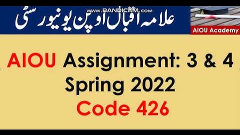 AIOU Code 426-3 & 4 Solved Assignments Spring 2022
