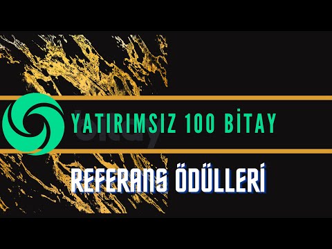 Yatırımsız Herkese 100 Bitay | Referans Ödülleri | Kayıt ol Para Kazan