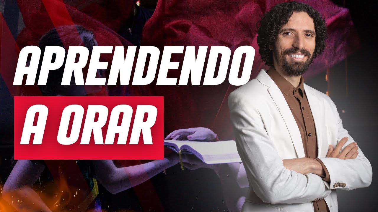 Aprenda a orar - ROBSON MARTINS