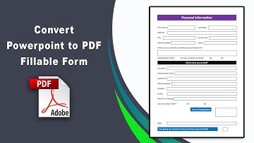 How to convert powerpoint to fillable pdf form using Adobe Acrobat Pro DC
