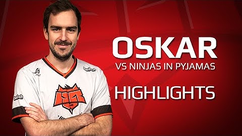 Highlights oskar vs Ninjas in Pyjamas at ESL ESEA Pro League Season 2