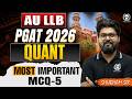 AU LLB PGAT 2026 | Quant Most Important MCQ-5 | Shubham Sir