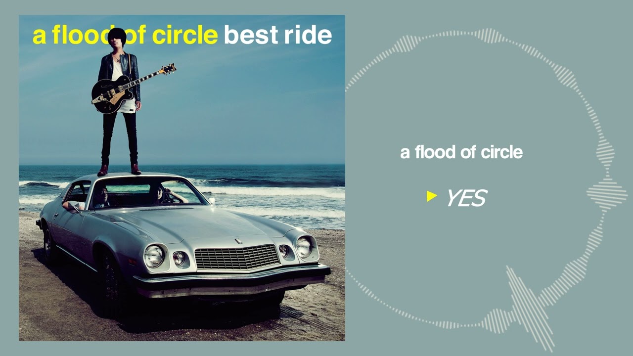 YES - a flood of circle - YouTube