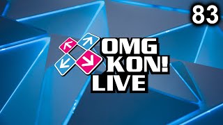 OMG KON! LIVE 83 - The Final DDR SuperNOVA2 Stream