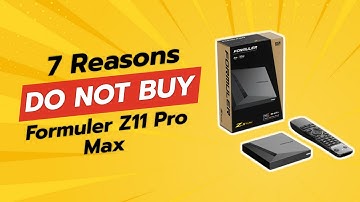 Formuler Z11 Pro Max 🔥 | 7 Reasons You Should Think Twice! 🚫