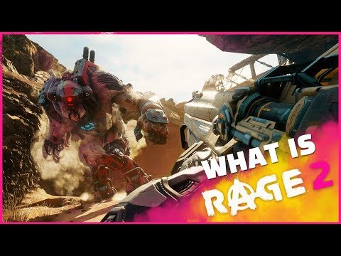 What is RAGE 2: Full: Post Launch - What is RAGE 2: Full: Post Launch