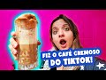 Fiz o famoso café do TIK TOK