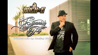 The Rock-E Ramos aka Spanish Fly Tribute Freestyle Mix