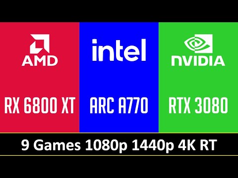 RX 6800 XT vs ARC A770 vs RTX 3080 - 9 Games 1080p 1440p 4K RT