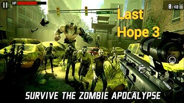 Last Hope 3: Sniper Zombie War Gameplay Walkthrough (Android, iOS) | Liks gaming